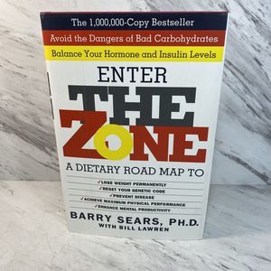 Enter The Zone: A Dietary Road Map by Barry Sears 1995 First Edition Hardcover